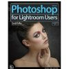 Pearson Education Pearson Education Photoshop For Lightroom Users - Paperback Book Books