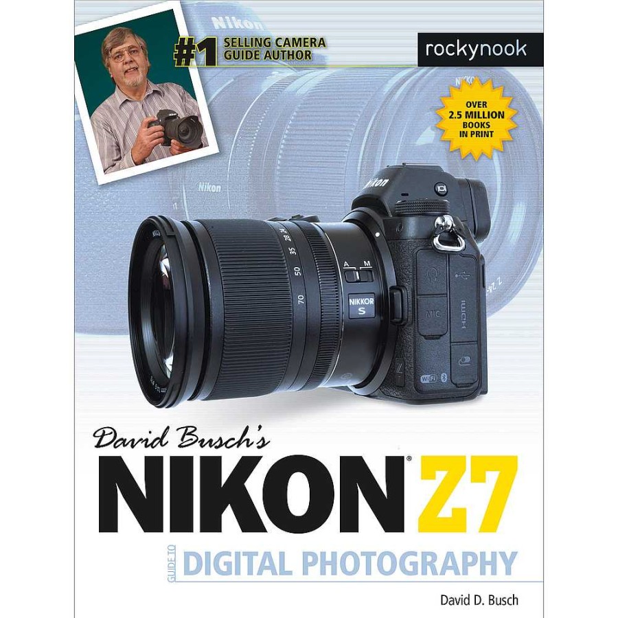 Rocky Nook Rocky Nook David D. Busch Nikon Z7 Guide To Digital Photography - Paperback Book Books